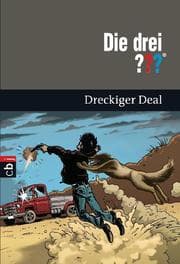 Cover von Die drei Fragezeichen: Dreckiger Deal