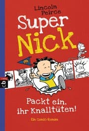 Cover von Super Nick - Packt ein, ihr Knalltüten!