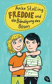 Cover von Freddie und die Bändigung des Bösen