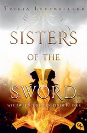 Cover von Sisters of the Sword - Wie zwei Schneiden einer Klinge