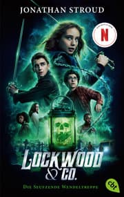 Cover von Lockwood & Co. - Die Seufzende Wendeltreppe - Der Roman zur Serie