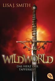 Cover von Wildworld - Das Herz der Tapferkeit