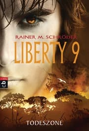 Cover von Liberty 9 - Todeszone