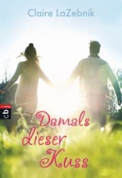 Cover von Damals dieser Kuss