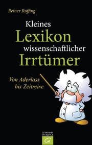 Cover von Kleines Lexikon wissenschaftlicher Irrtümer
