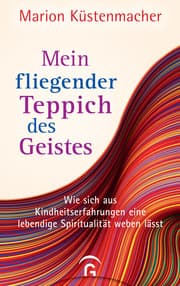 Cover von Mein fliegender Teppich des Geistes