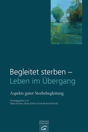 Cover von Begleitet sterben - Leben im Übergang