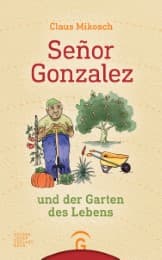 Cover von Señor Gonzalez und der Garten des Lebens
