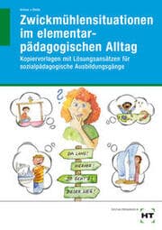 Cover von Zwickmühlensituationen im elementarpädagogischen Alltag