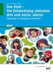 Cover von Das Kind - Die Entwicklung zwischen drei und sechs Jahren