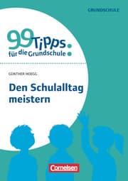 Cover von 99 Tipps für die Grundschule: Den Schulalltag meistern