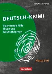 Cover von Deutsch-Krimi - Spannende Fälle lösen und Deutsch lernen - Klasse 5/6