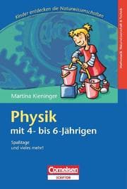 Cover von Physik mit 4- bis 6-jährigen