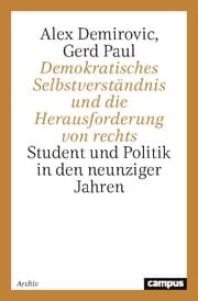 Cover von Demokratisches Selbstverständnis und die Herausforderung von rechts