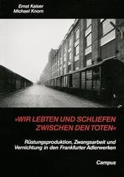 Cover von 'Wir lebten und schliefen zwischen den Toten'
