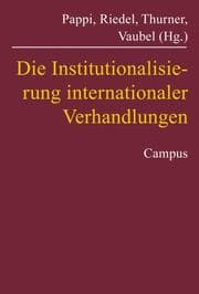 Cover von Die Institutionalisierung internationaler Verhandlungen