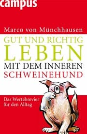 Cover von Gut und richtig leben mit dem inneren Schweinehund