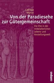 Cover von Von der Paradiesehe zur Gütergemeinschaft