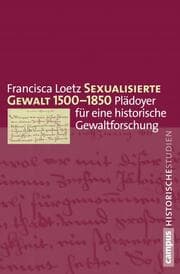 Cover von Sexualisierte Gewalt 1500-1850