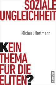 Cover von Soziale Ungleichheit - Kein Thema für die Eliten?