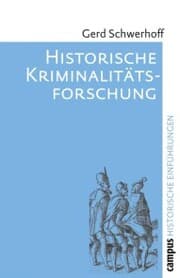 Cover von Historische Kriminalitätsforschung