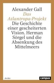 Cover von Das Atlantropa-Projekt