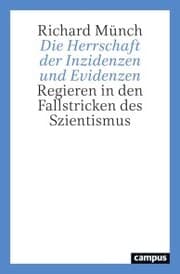 Cover von Die Herrschaft der Inzidenzen und Evidenzen