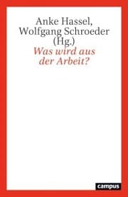 Cover von Was wird aus der Arbeit?