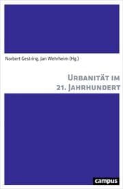 Cover von Urbanität im 21. Jahrhundert