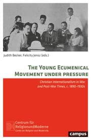Cover von The Young Ecumenical Movement under Pressure