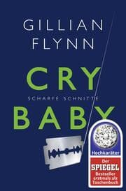 Cover von Cry Baby - Scharfe Schnitte