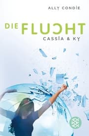 Cover von Cassia & Ky - Die Flucht