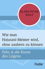 Cover von Wie man Hojurani-Meister wird, ohne zaubern zu können