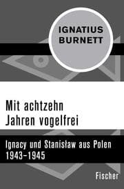 Cover von Mit achtzehn Jahren vogelfrei