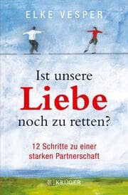 Cover von Ist unsere Liebe noch zu retten?