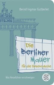 Cover von Die Berliner Mauer für die Hosentasche