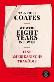 Cover von We Were Eight Years in Power