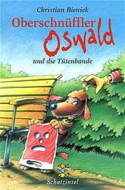 Cover von Oberschnüffler Oswald und die Tütenbande