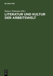 Cover von Literatur und Kultur der Arbeitswelt