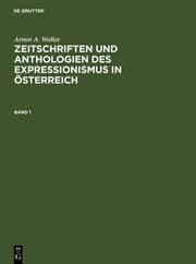 Cover von Zeitschriften und Anthologien des Expressionismus in Österreich