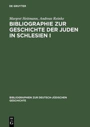Cover von Bibliographie zur Geschichte der Juden in Schlesien I
