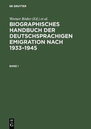 Cover von Biographisches Handbuch der deutschsprachigen Emigration nach 1933-1945