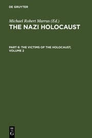 Cover von The Nazi Holocaust. Part 6: The Victims of the Holocaust. Volume 2