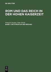 Cover von Rom und das Reich in der Hohen Kaiserzeit 44 v.Chr.- 260 n.Chr 1