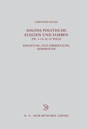 Cover von Solons politische Elegien und Iamben (fr.1-13,32-37 W.)
