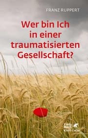 Cover von Wer bin ich in einer traumatisierten Gesellschaft?