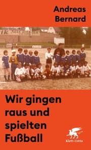 Cover von Wir gingen raus und spielten Fußball