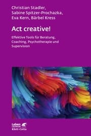 Cover von Act creative! (Leben Lernen, Bd. 281)