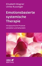 Cover von Emotionsbasierte systemische Therapie (Leben Lernen, Bd. 285)
