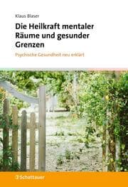 Cover von Die Heilkraft mentaler Räume und gesunder Grenzen